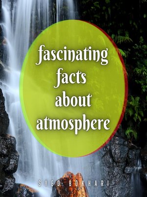 cover image of Fascinating Facts About Atmosphere